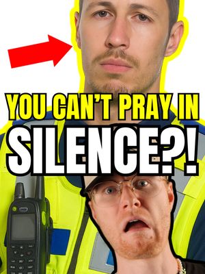 The cover image features two men, the bottom one with a surprised expression, and the top one appearing to be a police officer. There's a large red arrow pointing to his ear and the text "YOU CAN'T PRAY IN SILENCE?!" overlayed in bold, yellow highlighted letters.