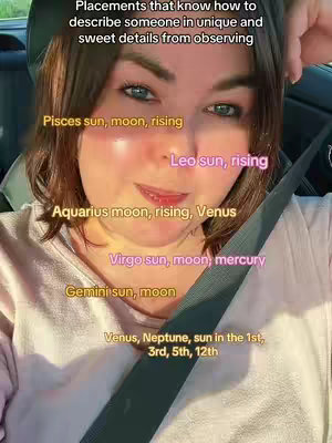 A selfie-style shot of a woman in a car, looking towards the camera. Text overlays are superimposed on the image, listing astrological placements.