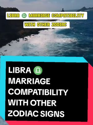 The cover image features a split-screen design with a scenic background of a coastline and ocean in the upper half. The lower half is a solid blue background with overlaid text announcing the video's topic, 'Libra Marriage Compatibility With Other Zodiac Signs', emphasizing a zodiac sign icon. The overall composition uses a mix of natural elements with stylized text.