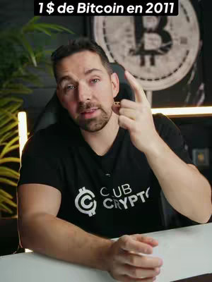 The cover image features a man pointing upwards with his right index finger. Behind him, a bitcoin image is displayed with text overlayed on the top that says "1 $ de Bitcoin en 2011". He is wearing a black t-shirt with the logo of "CUB CRYPTO".