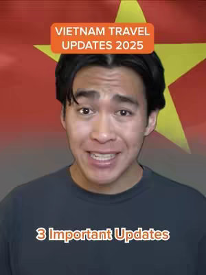 The cover image is a selfie-style shot featuring a young man in front of the Vietnam flag. Above the man is an orange rectangular banner with the text "VIETNAM TRAVEL UPDATES 2025", and below, there's another banner with the text "3 Important Updates". The man is smiling and looking directly at the camera.