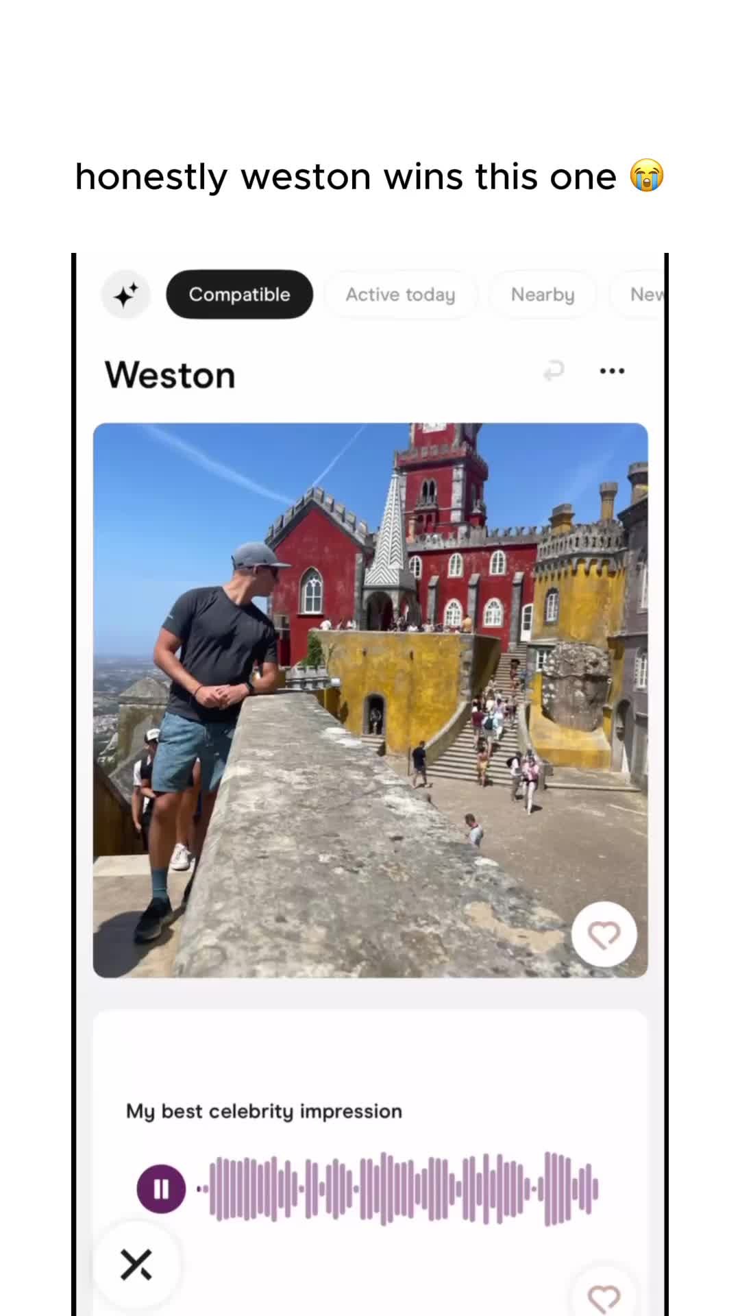 A screenshot of what appears to be a dating profile on a dating app. The background is of a beautiful castle. In the foreground, there is a man leaning on a wall. In the app screen, there is a profile with the word 'Weston' and the caption 'My best celebrity impression' above an audio waveform. The text overlay says 'honestly weston wins this one'.