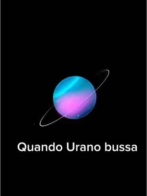 A black background with an image of the planet Uranus. Uranus is depicted as a blue and purple sphere with a ring system around it. Text at the bottom reads 'Quando Urano Bussa'.
