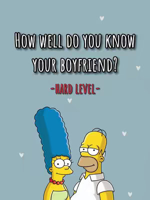 The image features a cartoon illustration of Marge and Homer Simpson from the TV show "The Simpsons." Marge, with her tall blue hair, and Homer are facing each other with smiles, set against a light blue background. The text overlay reads, "HOW WELL DO YOU KNOW YOUR BOYFRIEND? -HARD LEVEL-" with hearts scattered around the image.