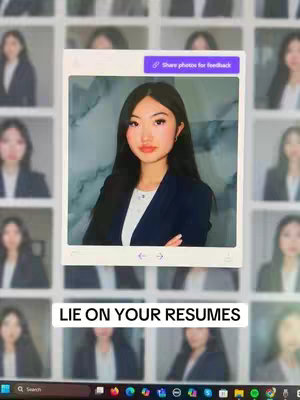 A screenshot of a woman's headshot photoshopped onto an app's interface. In the background, a grid of similar photos. The foreground shows the woman's face from the photoshopped image, with a purple "Share photos for feedback" button above the headshot, and a white rectangle around the photoshopped image. Below the image is the text, "LIE ON YOUR RESUMES". The background features additional images of the same woman in a suit.