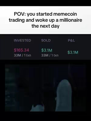 The image shows a screenshot of a financial app. Text at the top describes a 'POV' scenario where someone starts memecoin trading and becomes a millionaire overnight. Below are numerical displays: '$165.34' and '$3.1M' in green, suggesting profit, with blurred background which are also the main image.