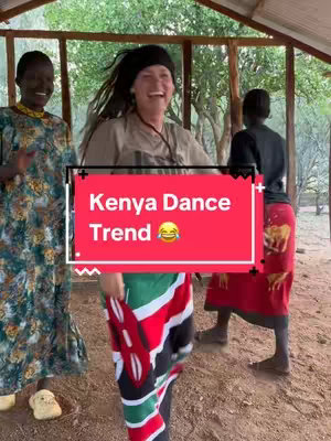 The cover image shows three people in an outdoor setting, likely in Kenya. The central figure, a woman, is laughing while wearing a black beanie and a light brown shirt. She is in the foreground, and is dancing. The other two individuals, one on either side, are partially visible and also appear to be dancing. The background includes trees and a simple wooden structure, suggesting a natural environment. A red box with text "Kenya Dance Trend" in white and the laughing emoji is placed in the image. The woman in front is wrapped in what appears to be a Kenyan flag.