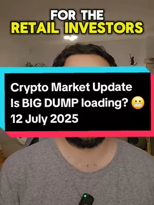 A selfie-style image with a man in the foreground. Above him, text overlays read 'FOR THE RETAIL INVESTORS'. A black rectangle in the center contains text about a 'Crypto Market Update' and the question 'Is BIG DUMP loading?' with a nervous emoji. Below the text, the date '12 July 2025' is displayed. The man is partially visible, wearing a gray shirt, with some of his upper body filling the frame.