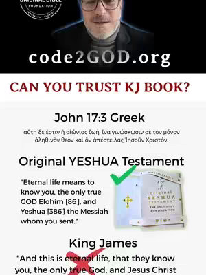 The cover image features a man with glasses and a serious expression at the top. Below is the website address code2GOD.org. The text 'CAN YOU TRUST KJ BOOK?' is prominently displayed. The central part contains Greek text and excerpts comparing the Original YESHUA Testament with the King James Version, using checkmarks and X marks to highlight differences focusing on biblical interpretation.