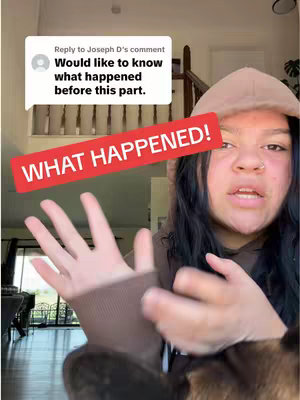 A person of color with long dark hair and a brown hoodie is facing the camera. They are holding their hands out, palms up and open on either side of their face. Overlaid on the image is a speech bubble with the original comment: "Would like to know what happened before this part." A red banner, reading "WHAT HAPPENED!"