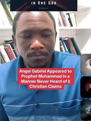 The cover image shows a man in a blue shirt in front of a bookshelf. There are overlaid text elements in the image, with a banner stating: 'Angel Gabriel Appeared to Prophet Muhammad In a Manner Never Heard of || Christian Claims'. There is a logo on the top left corner of the video and 3 different circular images.