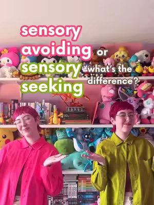 A split-screen image features a woman on each side, both with short red hair and glasses. They're positioned in front of shelves filled with colorful plush toys. Text overlays on the image read "sensory avoiding" and "sensory seeking" and "what's the difference?"