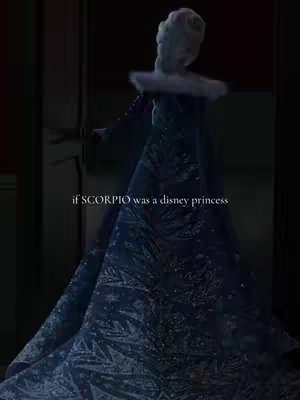 A vertical cover image shows a figure from the back, presumably a person in a long, dark blue dress that shimmers with a pattern of white, sparkling lines. The figure is set against a dim, dark background, which obscures the details of any surrounding environment. The text overlayed on the image reads, 'if SCORPIO was a disney princess'.