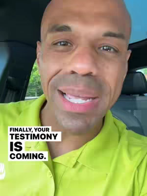 The cover image shows a close-up of a man's face, seemingly inside a car, speaking to the camera. The man has a bald head, fair skin, and is wearing a light green collared shirt. Below is a text overlay calling out “Finally, Your Testimony Is Coming”.  Behind him, one can see parts of the car's interior and some greenery visible through the windows.