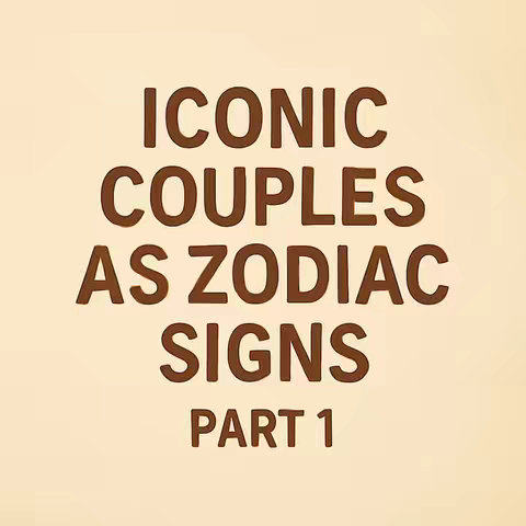 The cover image features a text overlay on a solid, light-brown background. The text, in a bold, brown, serif font, reads "ICONIC COUPLES AS ZODIAC SIGNS" in three lines, with "PART 1" below in a smaller font. The text is centered.