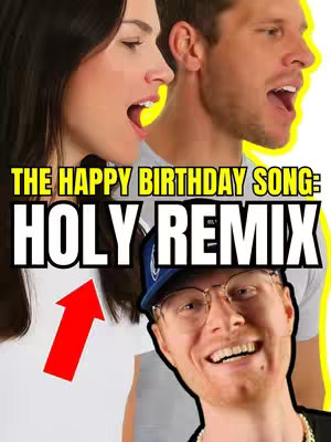 A cover image featuring three people, with a man smiling at the bottom of the frame. The other two people are singing above the man. Large, bold white text saying "THE HAPPY BIRTHDAY SONG: HOLY REMIX" in a black background.
