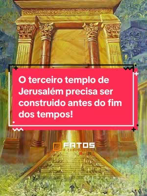 The cover image is a digitally created scene that appears to depict an ancient temple. A prominent golden structure with large columns and an ornate roof dominates the center ground and is contrasted with a sky that has gradients of blues and purples. A red rectangular overlay contains text written in white, declaring that the third temple of Jerusalem must be built before the end of times. Another image of a golden structure with white text is at the bottom of the cover image, with a crowd of people depicted below them.