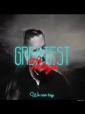 A grayscale image featuring a man's upper body with overlaid neon green and red text that reads "GREATEST Things" and "We can say."