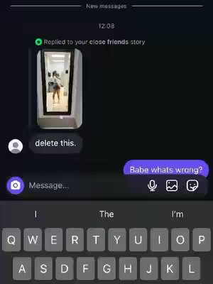 A phone screen displays a messaging app interface. The background is dark. A conversation bubble on the right reads, "Babe whats wrong?" A picture is displayed, featuring a woman in an enclosed space. Below is a message that says "delete this."