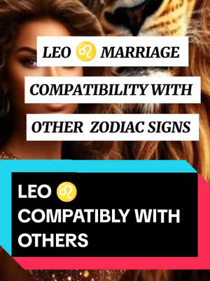 The cover image is a vertical graphic. It features a woman's face in the background, slightly blurred and overlaid with text. The main element is a series of text boxes in white font on a black background, stacked vertically, showcasing information about Leo zodiac signs and marriage compatibility.