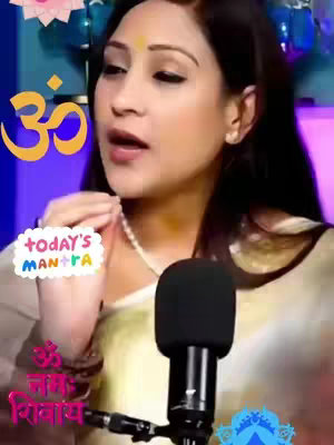 A woman with makeup and a bindi is positioned in front of a microphone. A large golden Om symbol is on the left. Text overlays include 'today's mantra' and 'Om Namah Shivaya'.