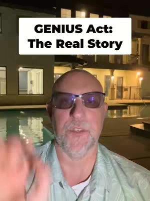 A man with glasses and a light green button-down shirt is centered in the frame, with a white box containing the text "GENIUS Act: The Real Story" at the top. Behind him is a blurred background of a house at night with a pool, creating a relaxed, outdoor setting.