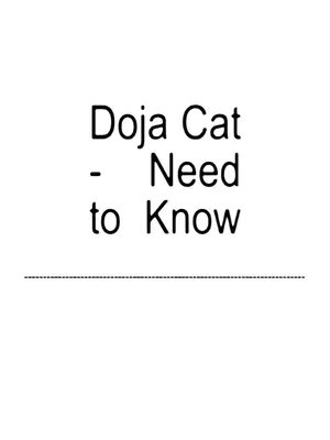 The cover image features white text on a white background. The text is centered and lists the artist Doja Cat, the song title "Need to Know", and a dotted line below the song title.