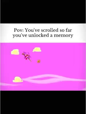 The cover image features a stylized animation of a video game scene. A character resembling a flying purple dragon with pink wings is in mid-air against a pink sky with fluffy white clouds. A circular gold coin is also suspended in the air. The phrase 'Pov: You've scrolled so far you've unlocked a memory' is superimposed in white text above the scene.