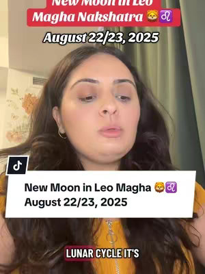 The cover image features a woman with long brown hair, looking towards the camera. She is wearing a yellow shirt and has a neutral background. In the top area, text reads 'New Moon in Leo Magha Nakshatra' with the zodiac sign. In the bottom area, text states August 22/23, 2025. Additionally, a TikTok logo is placed at the bottom left.