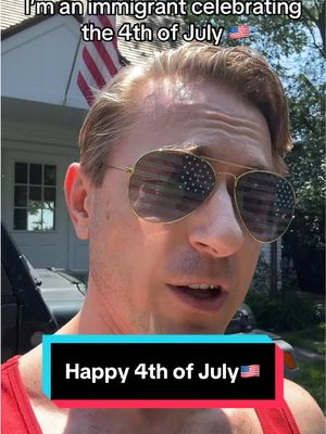 A man with sunglasses and a red tank top, posing in front of a house with an American flag. Sunglasses reflect the flag's stars and stripes. Text "Happy 4th of July" appears at the bottom against a teal background.