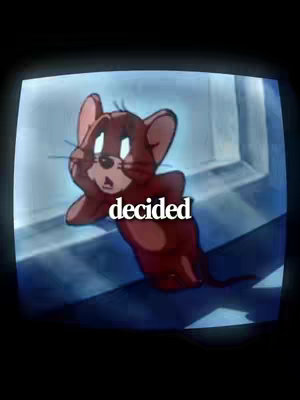 The cover image shows a still from the cartoon Tom and Jerry, showcasing Jerry the mouse. Jerry is leaning his head on his hand looking distraught. The text 'decided' is overlaid on the image.