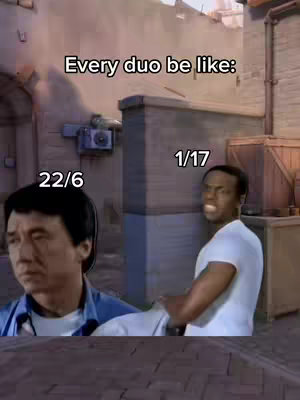 The cover image shows a meme depicting a gaming duo. On the left, actor Jackie Chan looks intently. On the right, a Black man gestures animatedly, looking off-screen. Text overlays show "Every duo be like:" at the top, and "22/6" and "1/17" next to the individuals, possibly representing in-game stats.
