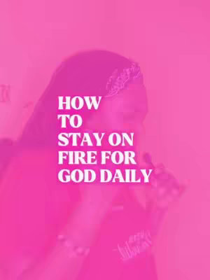 The cover image is predominantly pink and features a person with a dark outline. The text overlay reads, "HOW TO STAY ON FIRE FOR GOD DAILY," in large white font, vertically stacked, emphasizing the central theme. The person appears to be holding a microphone, as if speaking or singing, against the pink backdrop that creates a soft, diffused effect.