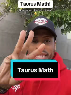 A man in a black cap and red hoodie holds up three fingers to the camera, framed against a blurred background of green foliage. Text overlays include "Taurus Math!" at the top and "Taurus Math" in a lower, rectangular graphic.