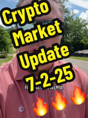 A man in a pink shirt and sunglasses stands outside, with text overlays announcing a 'Crypto Market Update' for 7-2-25, framed by flames.