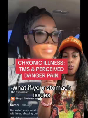 The cover image features two women. The woman on the left is wearing glasses and has her hair styled up. The woman on the right is wearing an orange hat and a t-shirt with a graphic design. The background appears to be the inside of a car. Text overlays highlight the topic of chronic illness, TMS, perceived danger pain, and stomach issues.