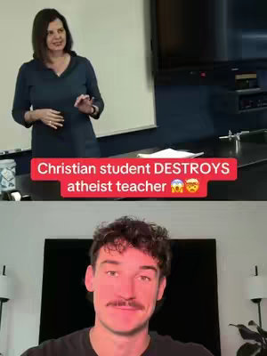 The cover image is a split screen. Above, a woman stands and gestures in a classroom, text overlay reads "Christian student DESTROYS atheist teacher" in a red banner, with two excited emojis. Below, a man with a mustache makes a face.