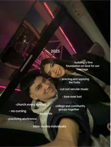 The cover image is a selfie taken from inside a vehicle. The composition features a young couple close together, both smiling. The man, on the left side, has short dark hair and an earring. The woman on the right side has long dark hair. The background shows a car interior with purple neon lights or reflections. Overlaid on the image is text detailing some of their goals. The overall impression is of a loving couple sharing their faith and aspirations.