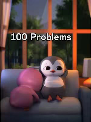 The image is a vertical composition with cartoon penguins on a sofa against a window backdrop. The foreground has a pink penguin leaning against a grey and white penguin, both on a grey sofa. Behind the sofa, a window with an orange wooden frame reveals a blurred outdoor scene. The phrase "100 Problems" is overlaid in white letters across the top of the image.