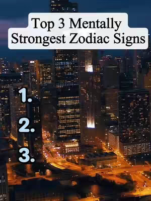 A nighttime cityscape with tall buildings illuminated by lights. The sky is dark, and there is a white rectangular text box at the top that says 'Top 3 Mentally Strongest Zodiac Signs.' Below the text box, vertical white numbered lists appear with numbers 1, 2, and 3.