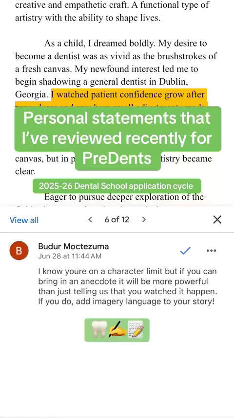 The image shows a document with highlighted text and overlaid text boxes. A green box highlights the text "I watched patient confidence grow after…”. Another green box says "Personal statements that I've reviewed recently for PreDents". A third green box says "2025-26 Dental School application cycle". Below that the text box from an email contains text and icons of a tooth, pen, and paper.  The background is a white document.