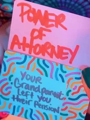 The cover image shows two cards, each with handwritten text on them. The top card is pink and has the words "POWER OF ATTORNEY" in large, orange, handwritten letters. The bottom card is light blue with colorful, curved lines around the edges and reads "YOUR Grandparent Left you, Their Pension" in handwritten text. The background is blurred and shows a mix of colors, possibly a patterned surface. The image is lit with pink and blue hues.