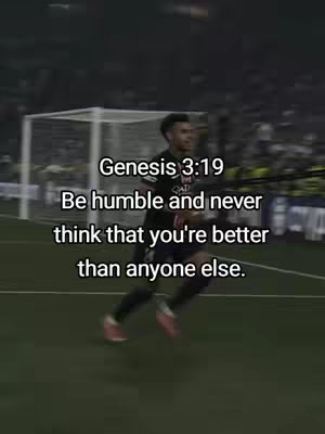 The image shows a vertical composition with a soccer field in the background. A male figure in a black and navy soccer jersey is running towards the bottom right. There is overlaid text describing a Bible verse centered at the top: "Genesis 3:19" followed below by, "Be humble and never think that you're better than anyone else."
