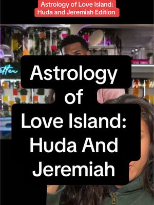 The cover image is a vertical graphic with a black overlay featuring white text. Above the overlaid text is a red banner with white text. In the background, a male and female are partially visible with a decorative setting with lights behind them. The overlay text announces that this is the Astrology of Love Island: Huda and Jeremiah Edition.