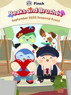 The cover image features illustrative characters in an artistic setting. The top portion has the game's logo "Finch" and "Beaks and Brushes, September 2025 Seasonal Event". Below are four illustrated characters. The top left features an avian character wearing a beret and holding a paintbrush. To the right, there's a dog character holding a brush. Below the bird is a penguin character holding a heart, and to the right is a bird in suit with a hat.