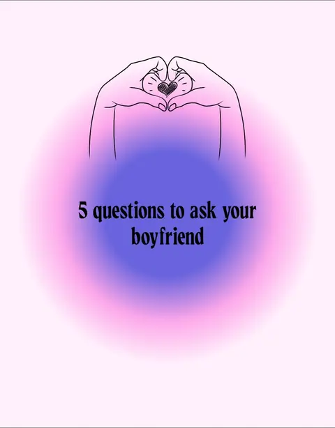 The image features a white background with a soft gradient of pink and blue in the center. In the upper part of the image, two hands form a heart shape with a small black heart in the middle. Below this are the words '5 questions to ask your boyfriend' in a bold, black font.