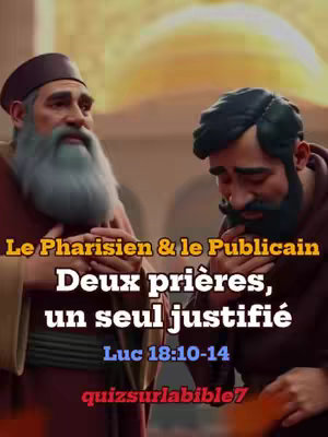 An illustrated depiction of two men in biblical attire, one appearing to be praying with humility and another with a judgmental expression. Text overlays relate to a religious parable about humility.