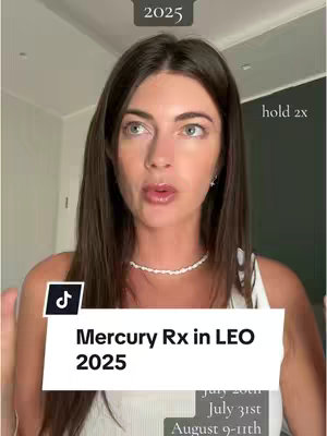A young woman with long brown hair is addressing the camera. She is wearing a white top and a necklace. Text overlays include 'Mercury Rx in LEO 2025' and dates.