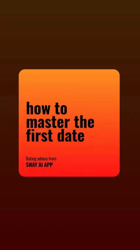 The cover image features a gradient background transitioning from a dark brown at the top to a deep red at the bottom. Centered on the image is an orange square with rounded corners. Inside the square, the text "how to master the first date" appears in bold, white font. Below the main text, smaller text reads "Dating advice from SWAY AI APP" in a smaller font. The layout is clean with a strong focus on the text.