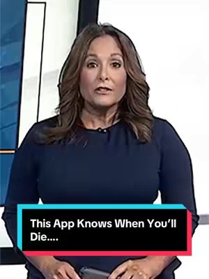 The image shows a woman with brown hair in a dark blue top, speaking to the camera with a concerned expression. A text box at the bottom in teal and black says, "This App Knows When You'll Die...."